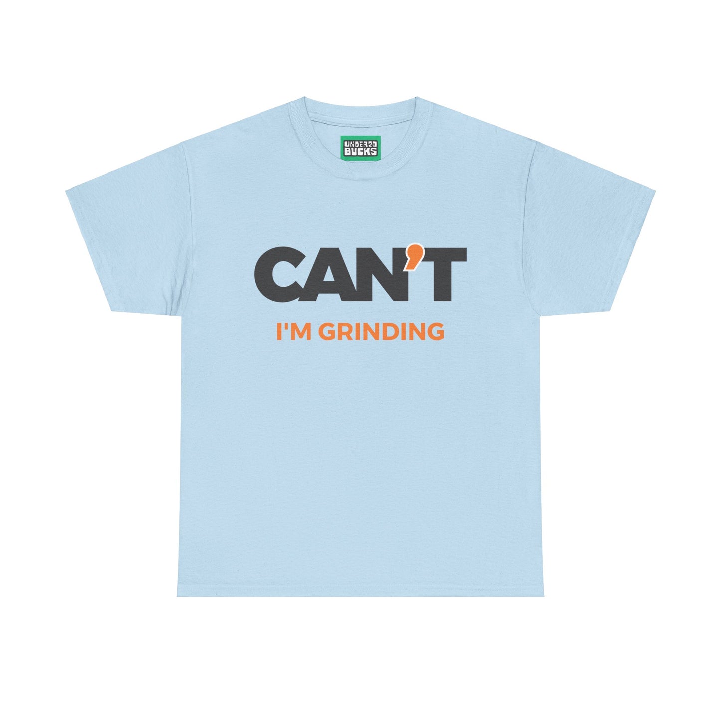 Sorry, Too Busy Winning - Can't I'm Grinding