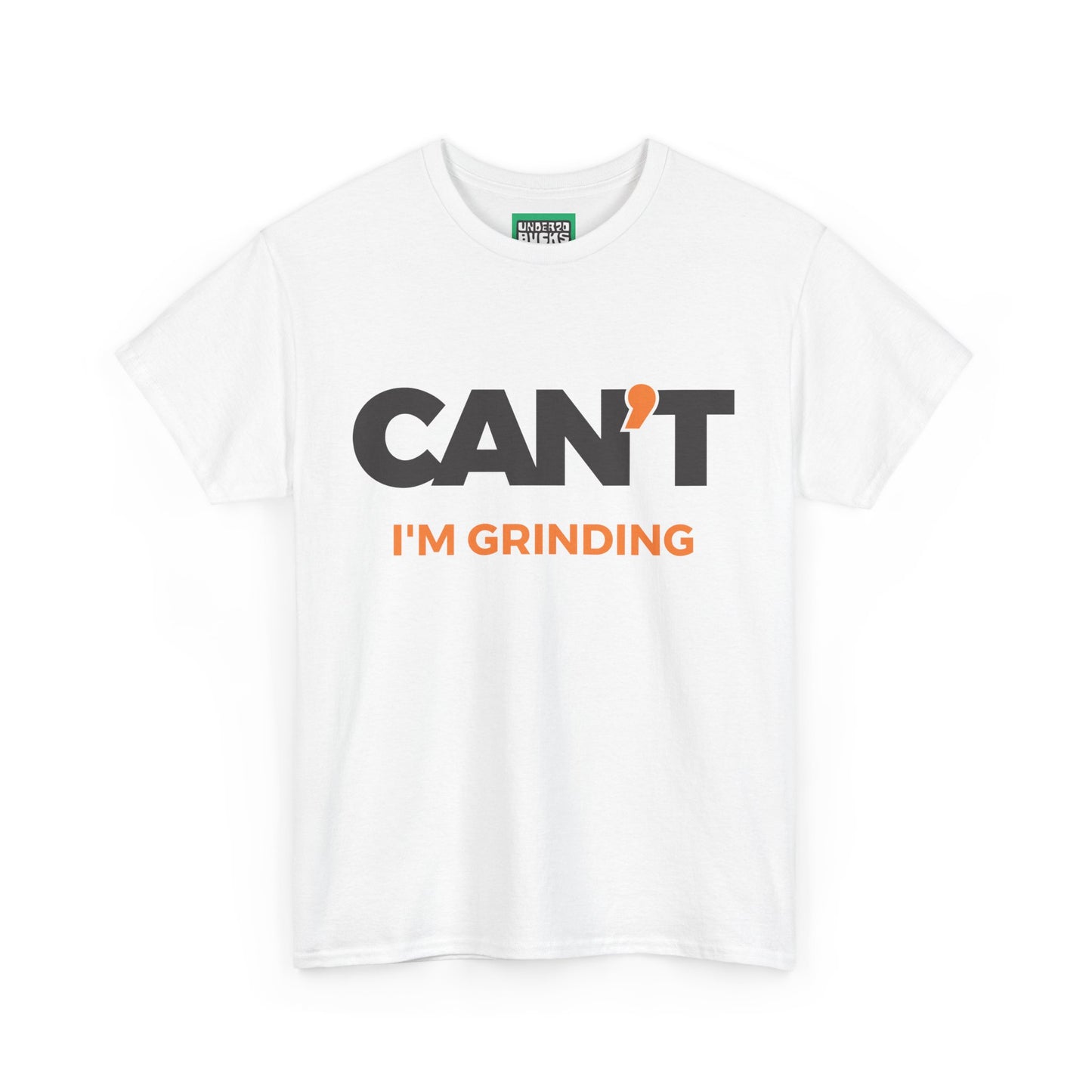 Sorry, Too Busy Winning - Can't I'm Grinding