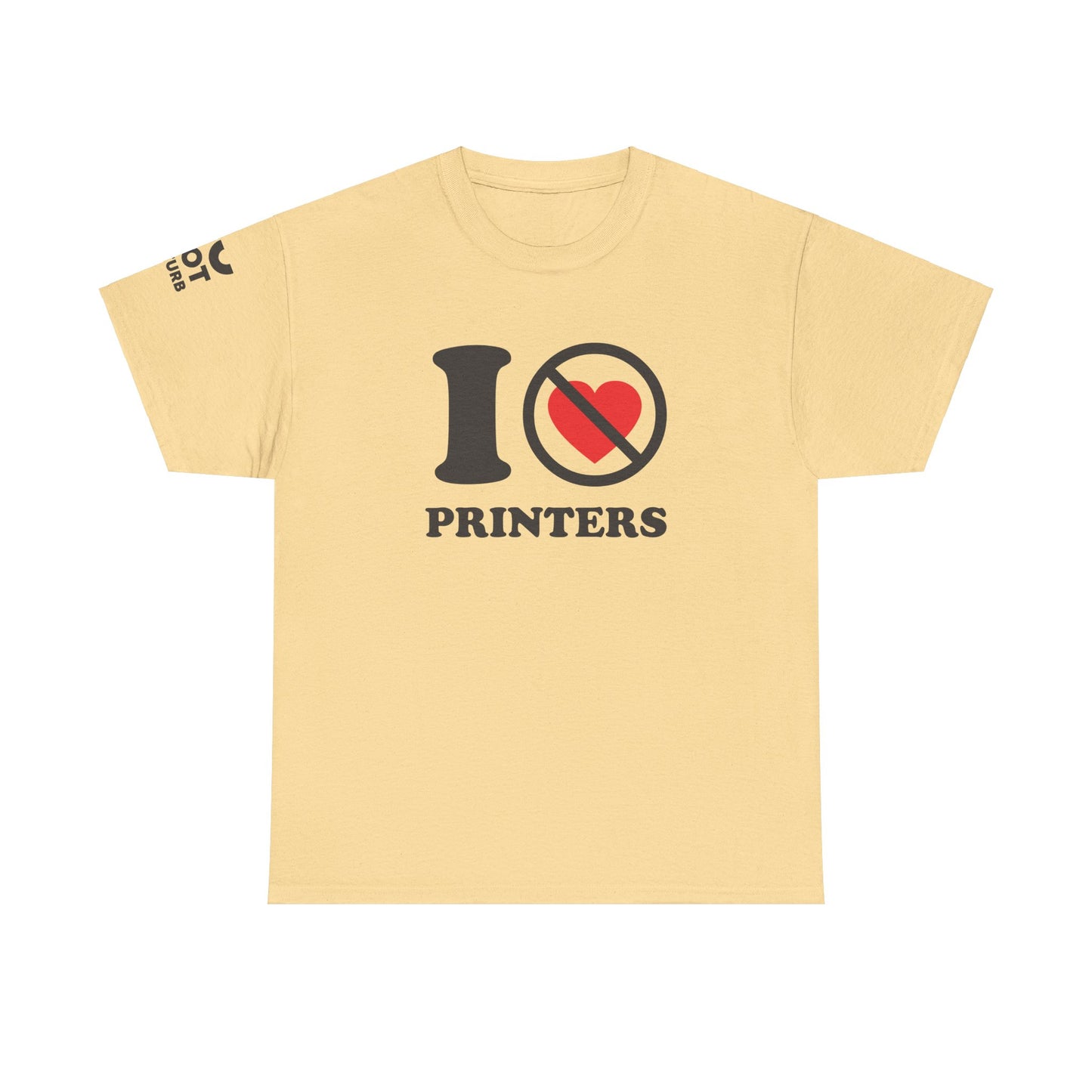 The Honest Tech Tee - I Not Heart Printers