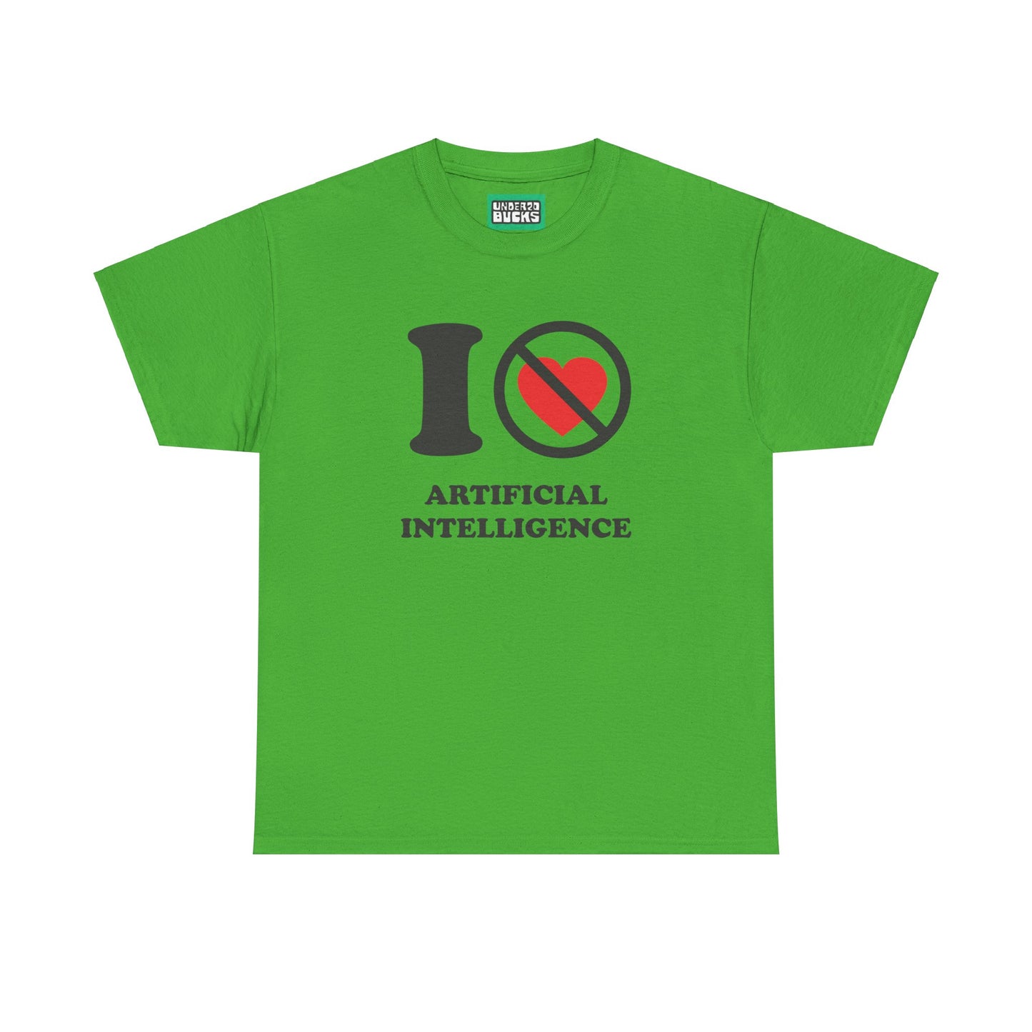 AI No Way - I NOT Heart Artificial Intelligence