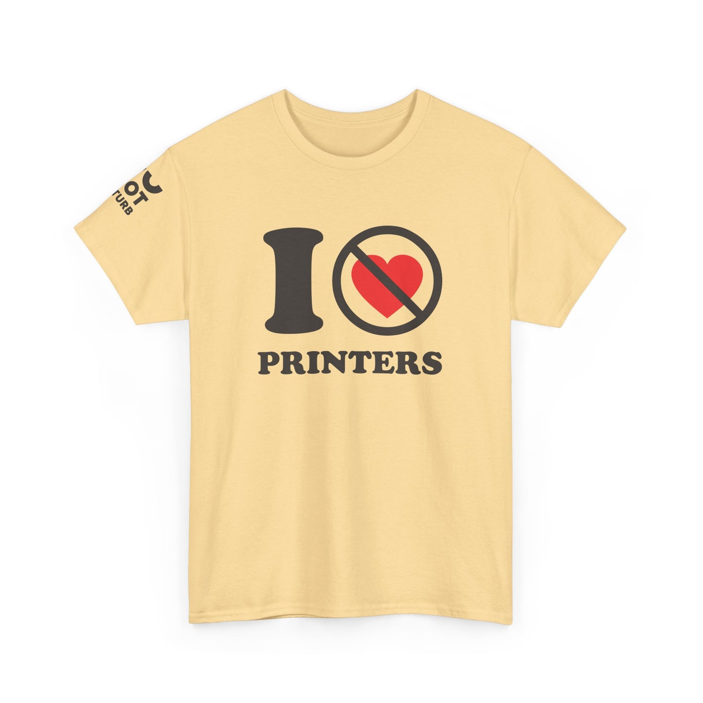 The Honest Tech Tee - I Not Heart Printers